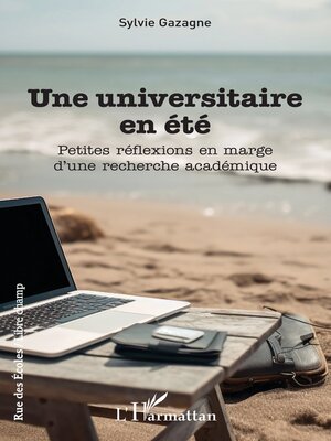cover image of Une universitaire en été